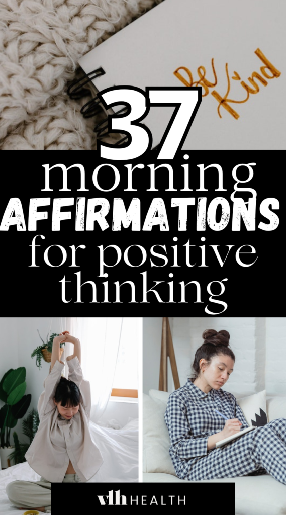 37 morning affirmations for positive thinking