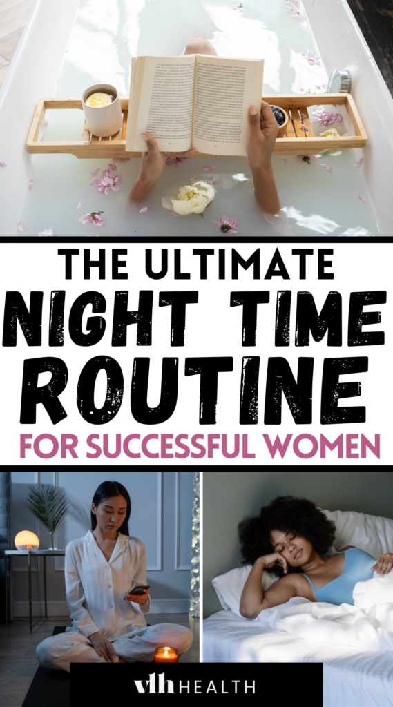 the ultimate night time routine for success