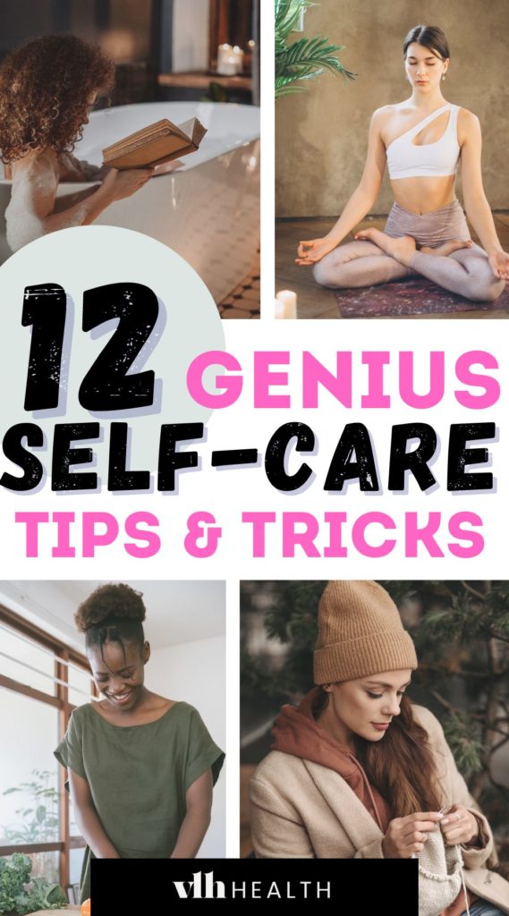 12 Genius Self Care Tips Pin