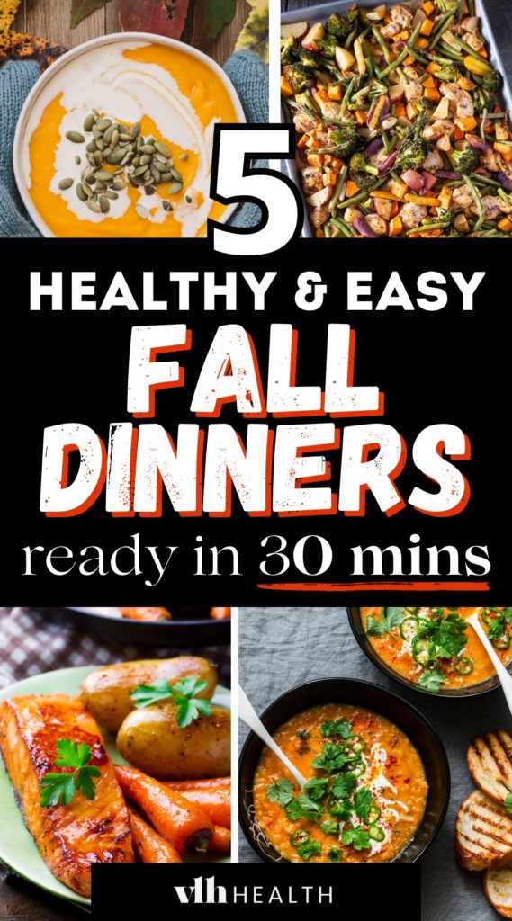 5 Healthy & Easy Fall Weeknight Dinners Ready in 30 Minutes Pin 3