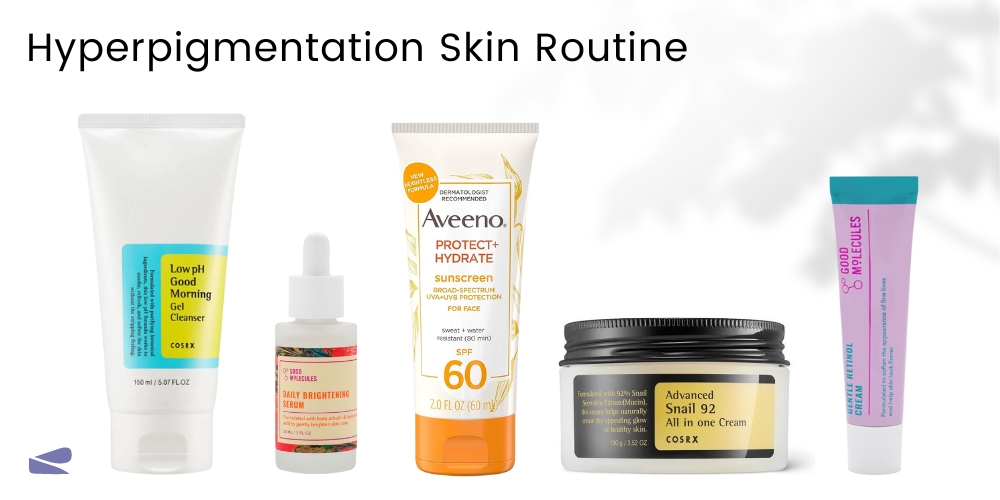Affordable skin care routine for hyperpigmentation