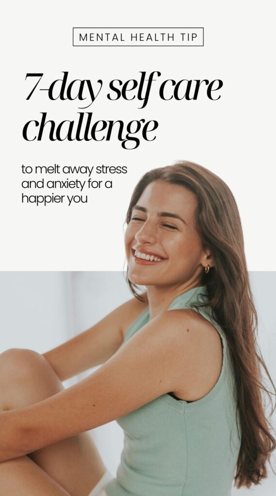 pinnable image for this post about a 7 day self care challenge