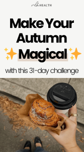 The Ultimate 31-Day Fall Self-Care Challenge + Free Printable PDF