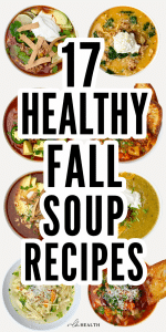 17 Healthy Soup Recipes