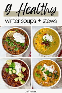 9 Cozy Yet Healthy Winter Soups and Stews
