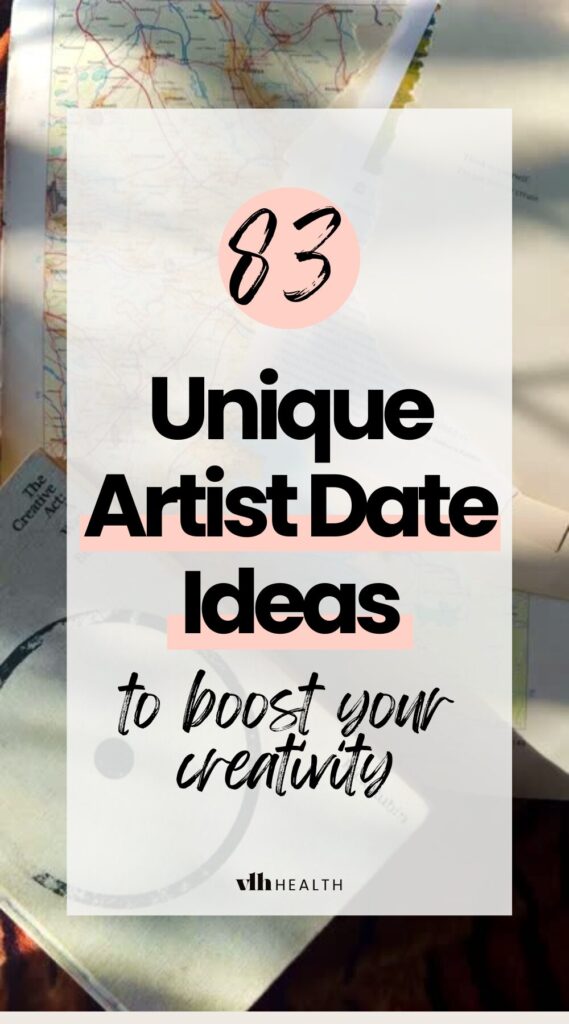 83 Unique Artist Date Ideas to boost creativity—Pinterest graphic with a book, map, and artistic elements.