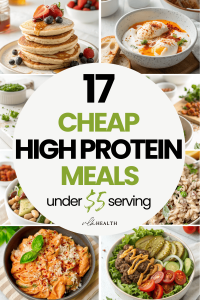 17+ Cheap High-Protein Meals Under $5 Per Serving