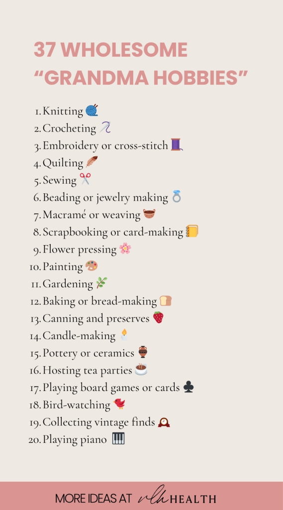 Pinterest graphic listing 37 wholesome grandma hobbies including knitting, crocheting, embroidery, baking, gardening, and other nostalgic slow-living activities.