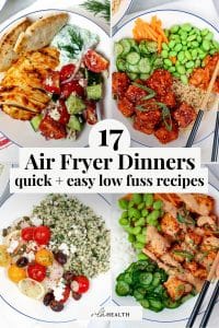 17 Easy Air Fryer Dinner Ideas (High-Protein & Ready in 30)